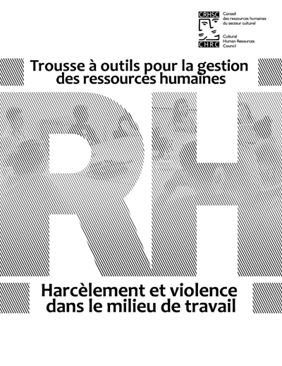 La trousse à outils « Harcèlement et violence dans le milieu de travail »